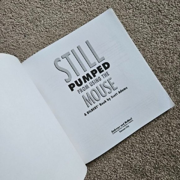 4/40 Still Pumped from Using the Mouse by Scott Adams - Dilbert Book (Paperback) - Picture 4 of 8